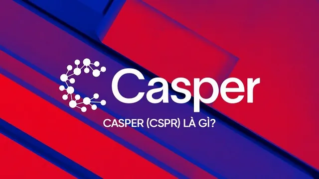 Casper Network là gì?