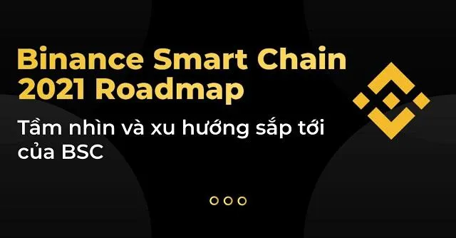 Lộ trình phát triển Binance Smart Chain