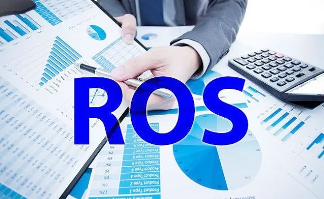 Nếu ROS>10% khi xét độc lập thì chứng tỏ công ty hoạt động rất tốt