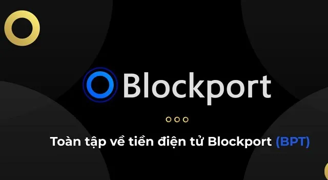 Tìm hiểu về dự án Blockport