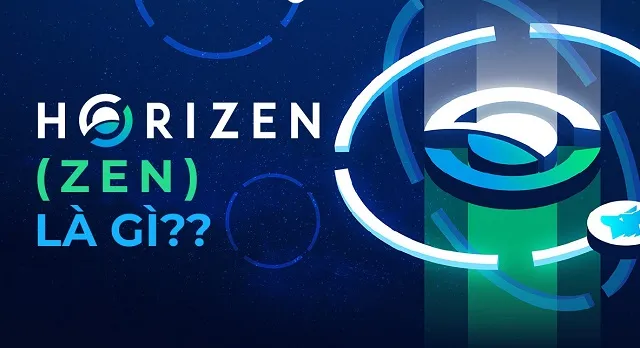 Tìm hiểu về Horizen (Zen) và Zen coin